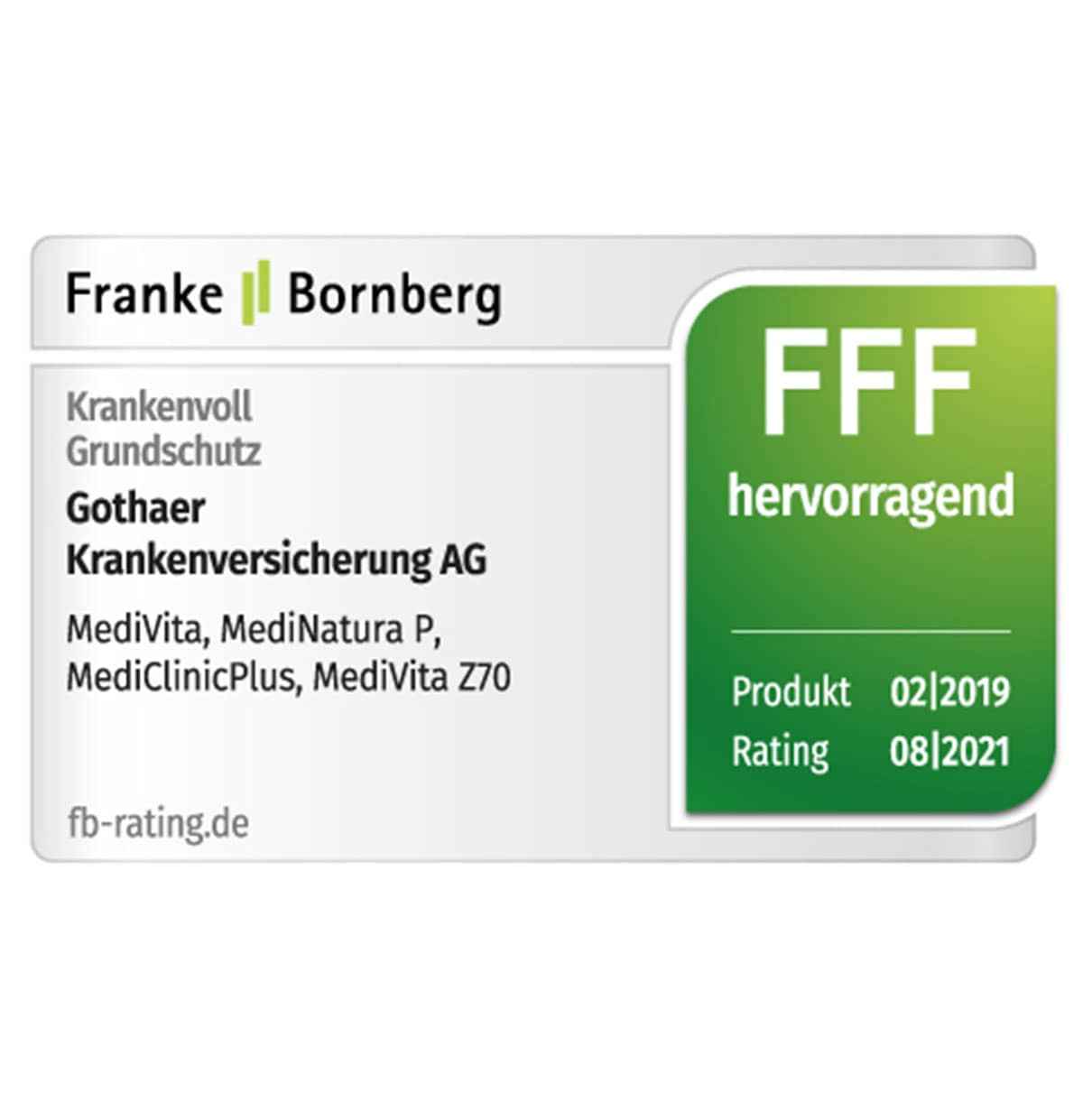 Franke & Bornberg, Rating 08/2021: Gothaer Krankenvollversicherung Grundschutz "hervorragend" (FFF), Produkt 02/2019