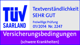 Siegel TÜV Saarland: Textverständlichkeit der Versicherungsbedingungen (schwere Krankheiten) ist sehr gut, Januar 2014 Siegel TÜV Saarland: Textverständlichkeit der Versicherungsbedingungen (schwere Krankheiten) ist sehr gut, Januar 2014