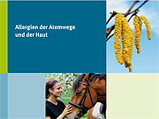 Broschüre: Allergien der Atemwege und der Haut Broschüre: Allergien der Atemwege und der Haut